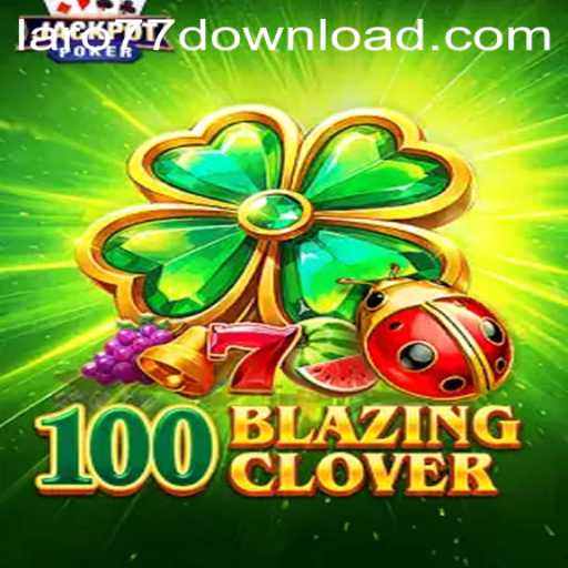 Unveiling the World of 100BlazingClover: A Comprehensive Introduction
